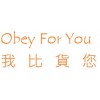 Obey For You